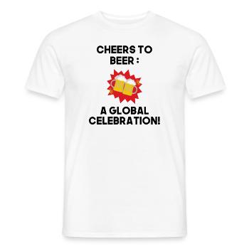 Cheers Bier T-Shirt | Weltparty! - Männer T-Shirt - Weiß - Vorne - AI Model Male 178 dark (178cm)