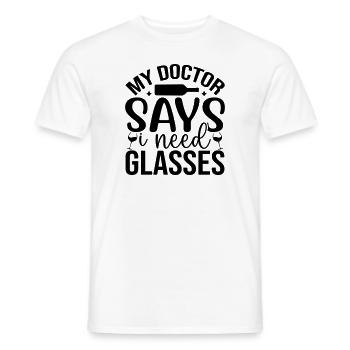 My doctor says i need glassesc - Men's T-Shirt - white - Front - AI Model Male 178 dark (178cm)