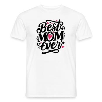 best mom ever - Men's T-Shirt - white - Front - AI Model Male 178 dark (178cm)