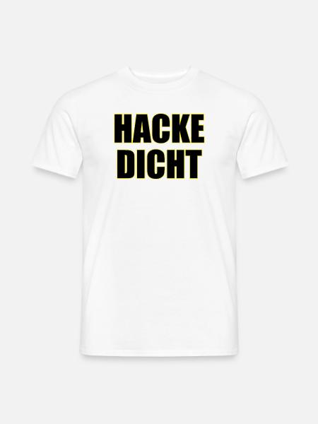 Hacke Dicht - Männer T-Shirt - Weiß