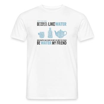 Be Like Water - Men's T-Shirt - white - Front - AI Model Male 178 dark (178cm)