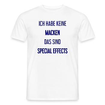 Keine Macken, nur Special Effects! - Männer T-Shirt - Weiß - Vorne - AI Model Male 178 dark (178cm)