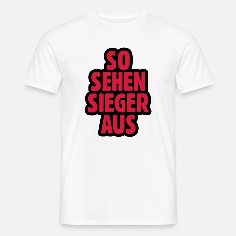 SO SEHEN SIEGER AUS - Männer T-Shirt - Weiß