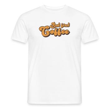Mais d’abord Café - Dicton amateur de café rétro - T-shirt homme - blanc - Devant - AI Model Male 178 dark (178cm)