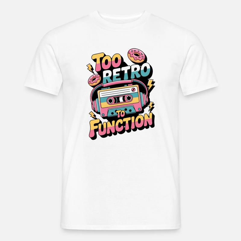 90s Retro – Too Retro To Function - Men's T-shirt - white