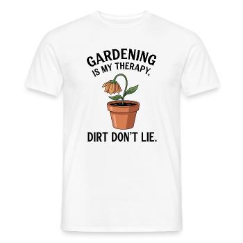 Garden Therapy: Dirt Don’t Lie - Men's T-Shirt - white - Front - AI Model Male 178 dark (178cm)