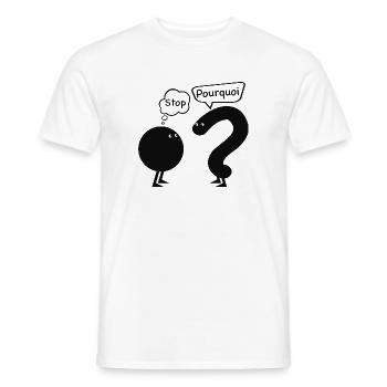 stop... pourquoi ? - T-shirt homme - blanc - Devant - AI Model Male 178 dark (178cm)
