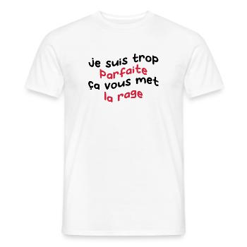 je suis trop parfait ça vous met la rage - T-shirt homme - blanc - Devant - AI Model Male 178 dark (178cm)