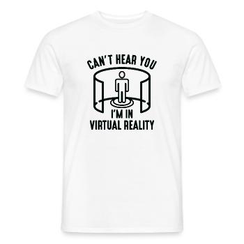 Je ne peux pas vous entendre, je suis en réalité virtuelle - T-shirt homme - blanc - Devant - AI Model Male 178 dark (178cm)