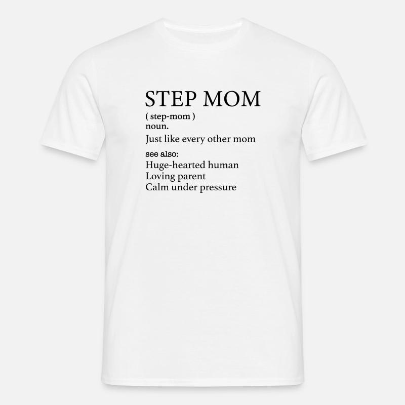 Stiefmutter Definition - Stiefmutter Bedeutung - Männer T-Shirt - Weiß
