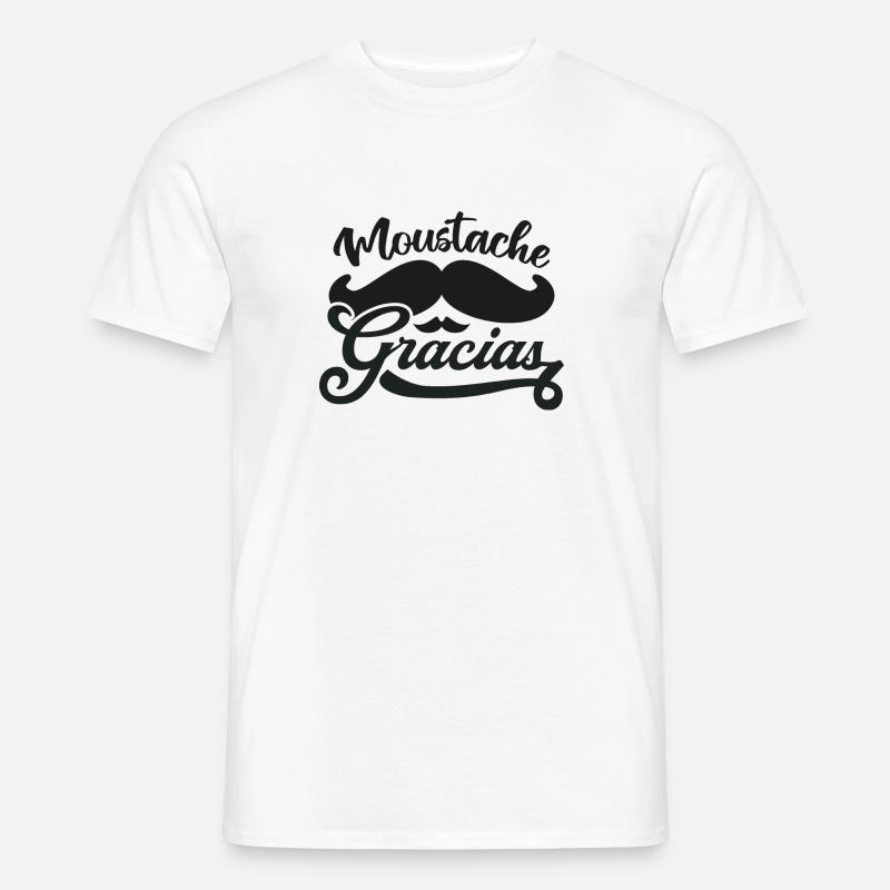 Schnurrbart Gracias Humor - Männer T-Shirt - Weiß