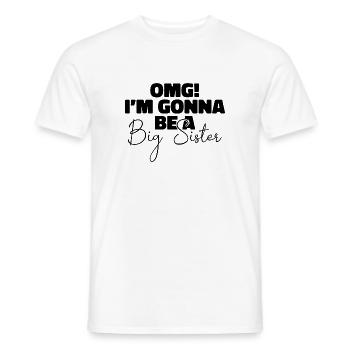 OMG I'm Gonna Be a Big Sister Surprising Sister - T-shirt homme - blanc - Devant - AI Model Male 178 dark (178cm)