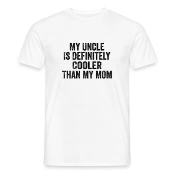 My Uncle Is Definitely Cooler Than My Mom - Men's T-Shirt - white - Front - AI Model Male 178 dark (178cm)