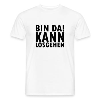 Bin da kann losgehen - Männer T-Shirt - Weiß - Vorne - AI Model Male 178 dark (178cm)