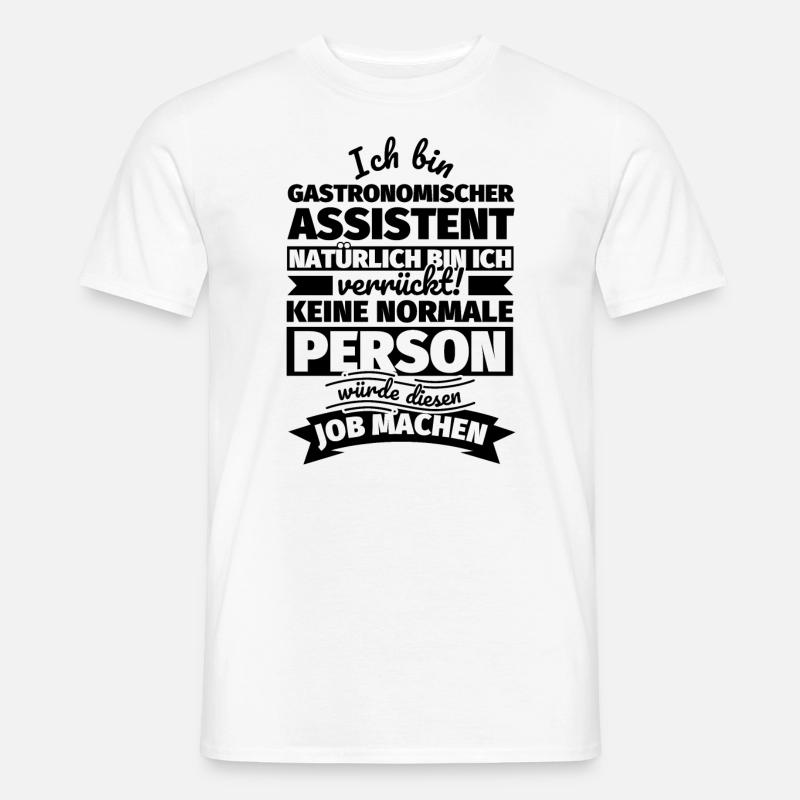 Gastronomischer Assistent Geschenke - Männer T-Shirt - Weiß