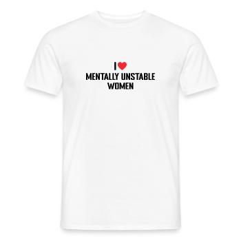 I love Mentally Unstable Women - T-shirt homme - blanc - Devant - AI Model Male 178 dark (178cm)