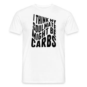 I think my soulmate might be carbs - Männer T-Shirt - Weiß - Vorne - AI Model Male 178 dark (178cm)