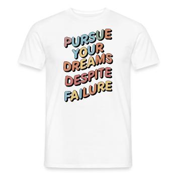 POURSUIVEZ VOS RÊVES MALGRÉ L’ÉCHEC, - T-shirt homme - blanc - Devant - AI Model Male 178 dark (178cm)
