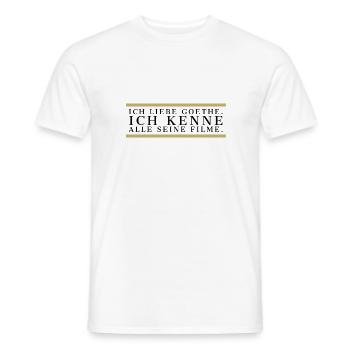 Ich liebe Goethe. Ich kenne alle seine Filme. - Männer T-Shirt - Weiß - Vorne - AI Model Male 178 dark (178cm)