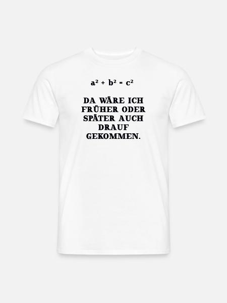 Mathe Mathematik lustige Geschenkidee Pythagoras - Mænd T-shirt - hvid