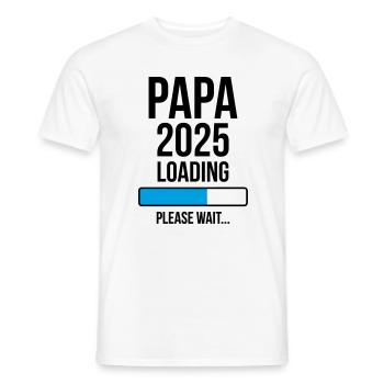 Papa 2025 Loading Bitte warten... - Männer T-Shirt - Weiß - Vorne - AI Model Male 178 dark (178cm)
