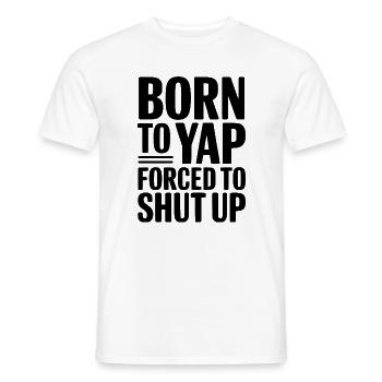 Né pour bavarder, forcé de se taire - T-shirt homme - blanc - Devant - AI Model Male 178 dark (178cm)