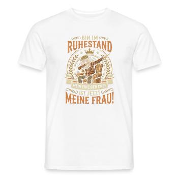 Ruhestand Rente Ehefrau Rentner Lustiger Spruch - Männer T-Shirt - Weiß - Vorne - AI Model Male 178 dark (178cm)