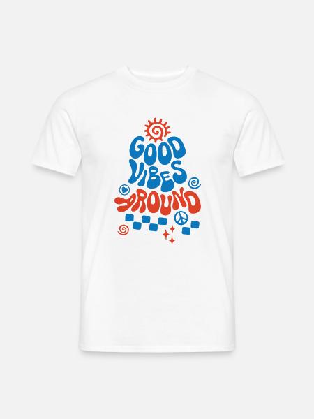 Good Vibe Around Retro Spruch - Männer T-Shirt - Weiß