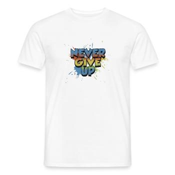 Geben Sie niemals auf - Männer T-Shirt - Weiß - Vorne - AI Model Male 178 dark (178cm)