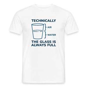 Technisch ist das Glas immer voll - Männer T-Shirt - Weiß - Vorne - AI Model Male 178 dark (178cm)