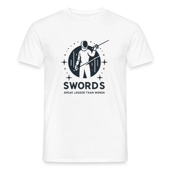 "Swords speak louder than words" - Men's T-Shirt - white - Front - AI Model Male 178 dark (178cm)