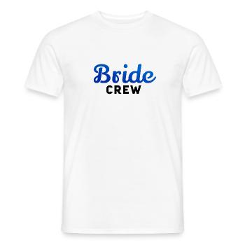 Braut-Crew - Männer T-Shirt - Weiß - Vorne - AI Model Male 178 dark (178cm)