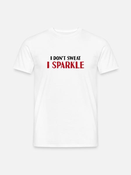 Jeg sveder ikke, jeg funkler - Mænd T-shirt - hvid