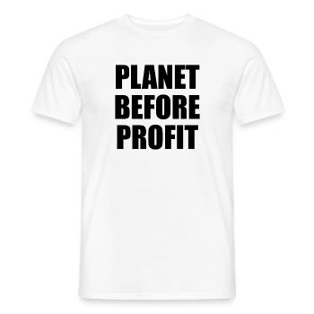 Planet Before Profit - Men's T-Shirt - white - Front - AI Model Male 178 dark (178cm)