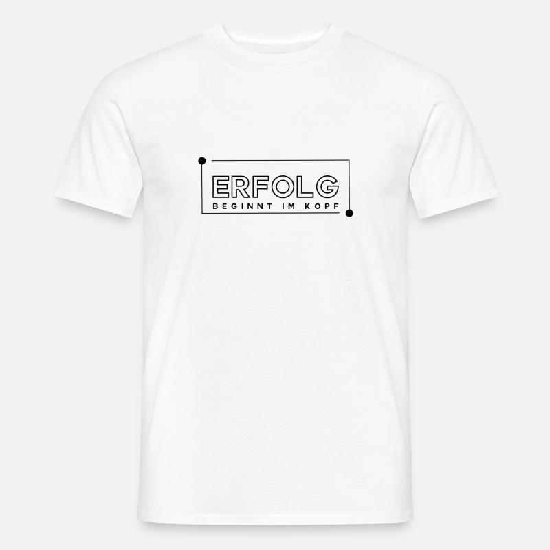 Erfolg beginnt im kopf - Männer T-Shirt - Weiß