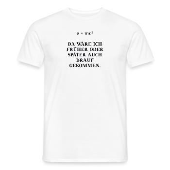 e = mc² lustig Geschenkidee witzig - Männer T-Shirt - Weiß - Vorne - AI Model Male 178 dark (178cm)