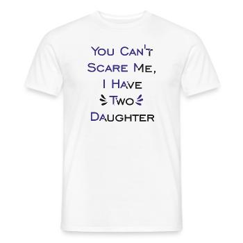 Tu ne peux pas me faire peur, j’ai deux filles - T-shirt homme - blanc - Devant - AI Model Male 178 dark (178cm)