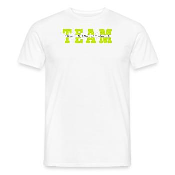 Team Toll ein Anderer Machts - Männer T-Shirt - Weiß - Vorne - AI Model Male 178 dark (178cm)