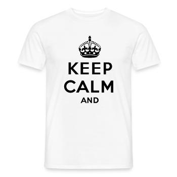 Keep calm and ... (Text / concept) own text - Men's T-Shirt - white - Front - AI Model Male 178 dark (178cm)