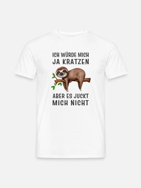 Ich würde mich ja kratzen Lustiges Faultier - Männer T-Shirt - Weiß