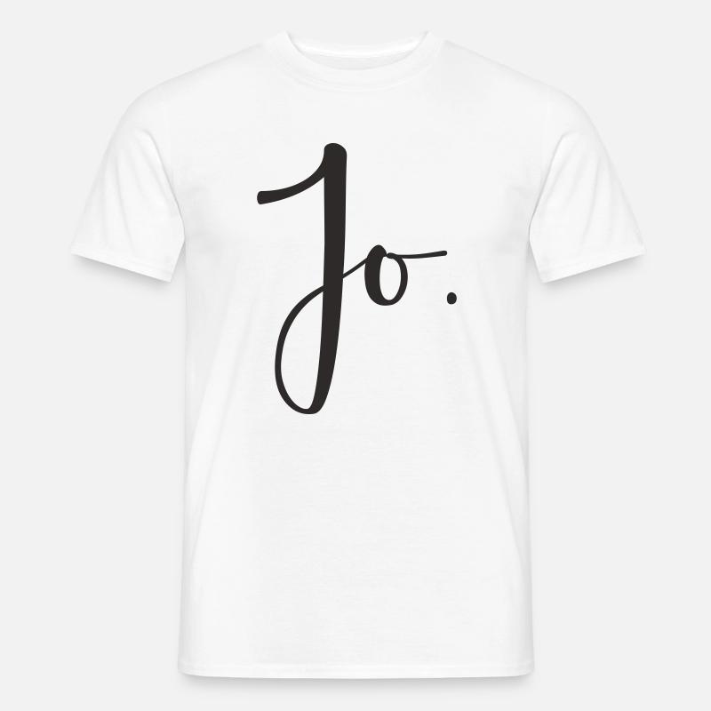 Jo – Handlettering Textdesign - Männer T-Shirt - Weiß