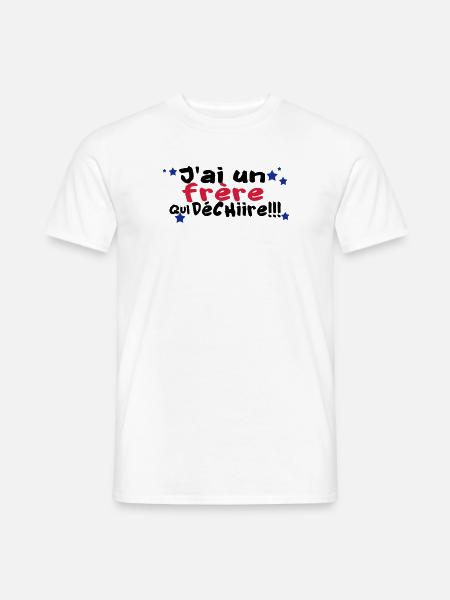 mon frère déchire - T-shirt homme - blanc