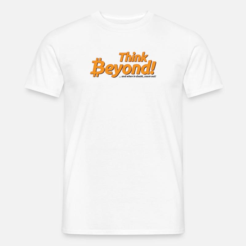 Bitcoin - Think beyond! - Männer T-Shirt - Weiß