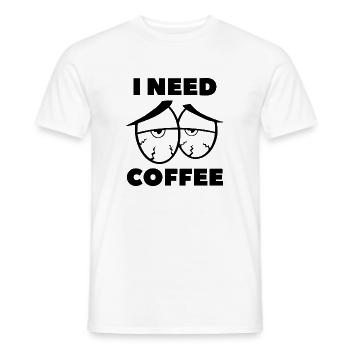 Ich brauche Kaffee - Männer T-Shirt - Weiß - Vorne - AI Model Male 178 dark (178cm)