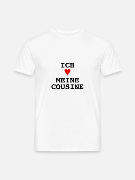 Ich liebe meine Cousine - Männer T-Shirt - Weiß