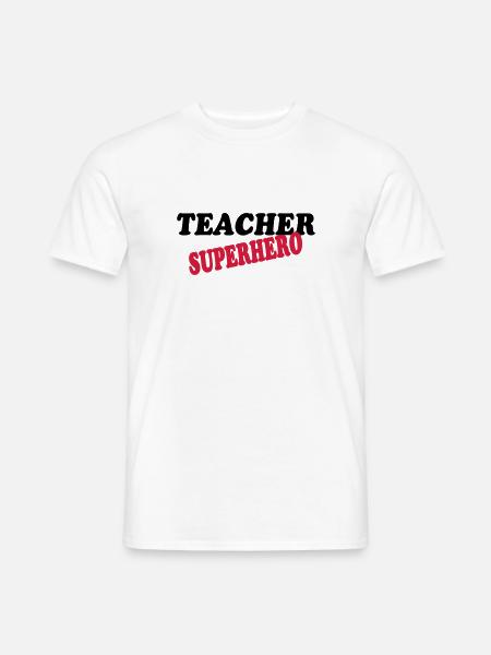 Teacher superhero - Männer T-Shirt - Weiß