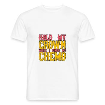 Tenez ma couronne pendant que je termine ma chimio 25 - T-shirt homme - blanc - Devant - AI Model Male 178 dark (178cm)