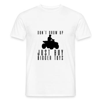 Don't Grow Up, Just Buy Bigger Toys 4 - Männer T-Shirt - Weiß - Vorne - AI Model Male 178 dark (178cm)