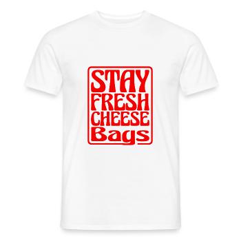 Stay Fresh Cheese Bags 19 - Männer T-Shirt - Weiß - Vorne - AI Model Male 178 dark (178cm)
