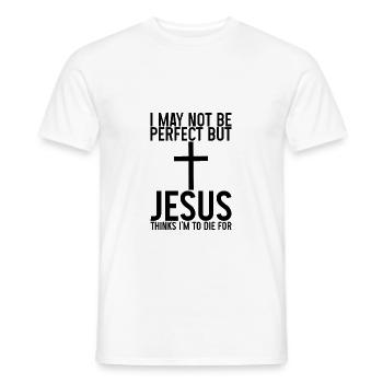 I'm Not Perfect But Jesus Thinks I'm To Die For - Men's T-Shirt - white - Front - AI Model Male 178 dark (178cm)